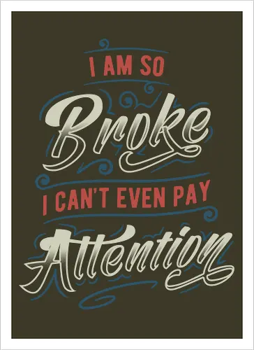 So Broke