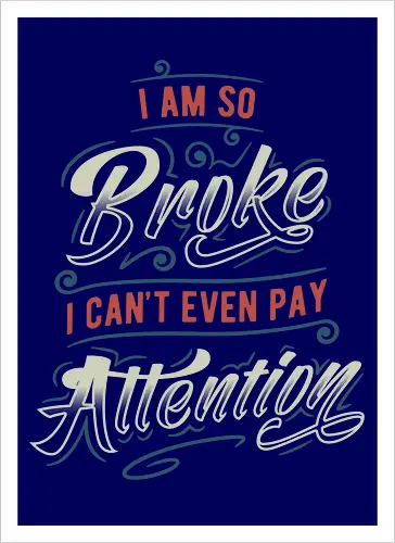 So Broke