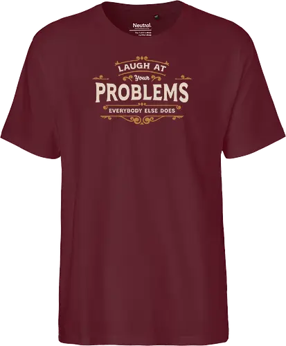 Laugh At Your Problems