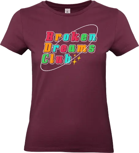 Broken Dreams Club - funny, sarcasm, memes, fun, typography, lettering, humor, funny sayings, retro, laugh, dreams, broken, club - Standard T-Shirt (Women)