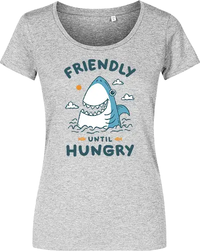 Friendly Until Hungry