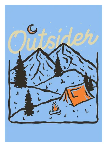 Outsider - nature, hiking, camp, pun, optimistic, camping, hike, adventure, mountains, landscape, outside, outsider - Artprint