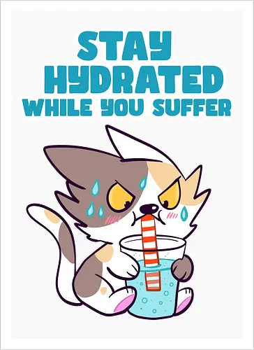 Stay Hydrated 2