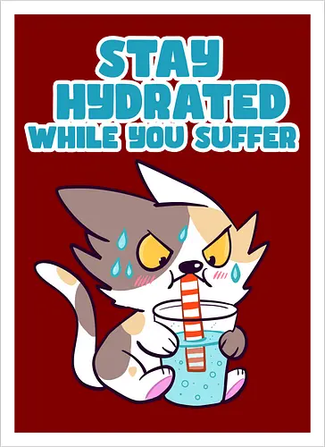 Stay Hydrated 2 - Katze, Sommer, Stay Hydrated - Artprint