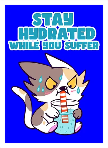 Stay Hydrated 2 - Katze, Sommer, Stay Hydrated - Artprint