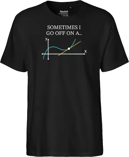 Math Teacher Gifts - Sometimes I go Off on a Tangent