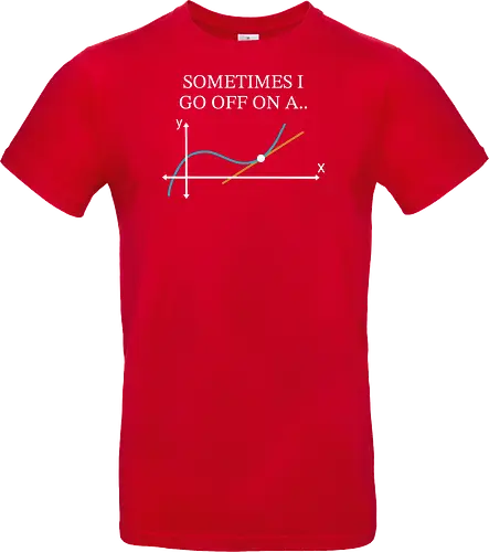 Math Teacher Gifts - Sometimes I go Off on a Tangent