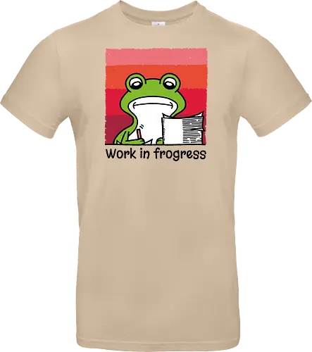Work in frogress