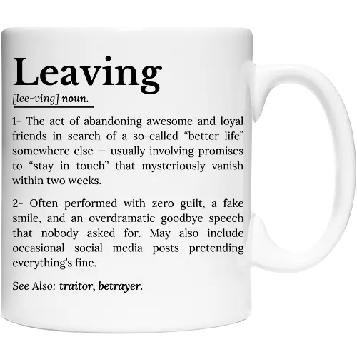 Leaving Definition Lustiger Büro Humor Feierabend
