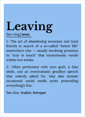 Leaving Definition Lustiger Büro Humor Feierabend