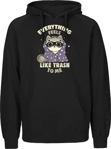 Everything Feels Like Trash To Me