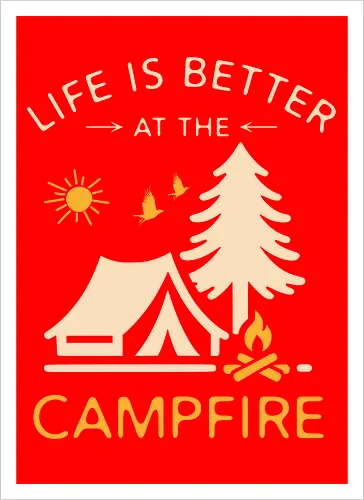 Am Lagerfeuer Ist Das Leben Besser – Camping Outdoor Abenteuer Design