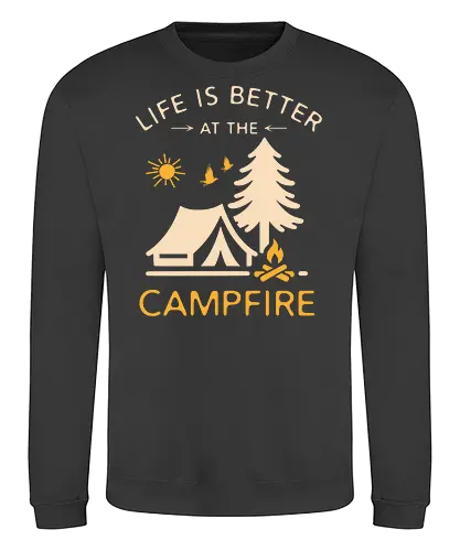 Am Lagerfeuer Ist Das Leben Besser – Camping Outdoor Abenteuer Design - Lagerfeuer, Camping, Camper, Zelt, Outdoor, Natur, Wald, Abenteuer, Wandern, Campen, Vanlife, Wohnmobil, Campingplatz, Trekking, Wildnis, Berge, Reise, Urlaub, Freizeit, Naturfreund, Outdoor Leben, Bonfire, Waldliebe, Campfire, Abenteuerlust, Camping Geschenk, Zelten, Nationalpark, Outdoor Fan, Campingliebhaber - Sweatshirt