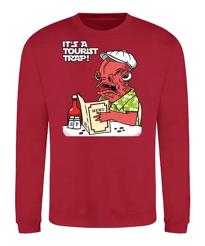 It's a tourist trap - Space Opera, Admiral Ackbar, Trap - Sweatshirt