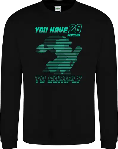 20 Seconds to Comply