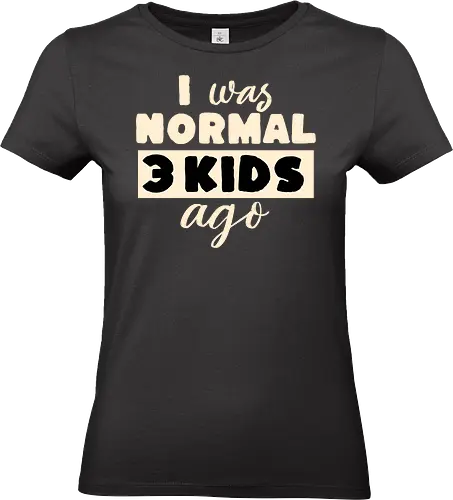 Ich War Mal Normal Drei Kinder Her Lustiger Eltern Spruch - Papa Spruch, Vater Tochter, Tochter Geschenk, Geschenk für Papa, lustiger Papa, Vater Humor, Papa Humor, Daddy Spruch, Familienhumor, Vater Tochter Liebe, stolzer Papa, Papa Geschenkidee, Vatertag Geschenk, Geburtstagsgeschenk Papa, Weihnachten Geschenk Papa, Tochter Papa Beziehung, lustiges Zitat, Familien Spruch, Dad Life, Papa Leben, Vater Geschenk, Papa mit Tochter, lustige Familie, Daddy Humor, Tochter liebt Papa, Familien Design, Papa Motivation, Vater Tochter Geschenk, Männer Humor, Eltern Humor - Standard T-Shirt (Women)