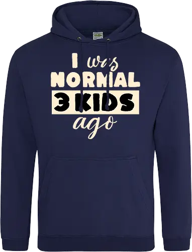 Ich War Mal Normal Drei Kinder Her Lustiger Eltern Spruch
