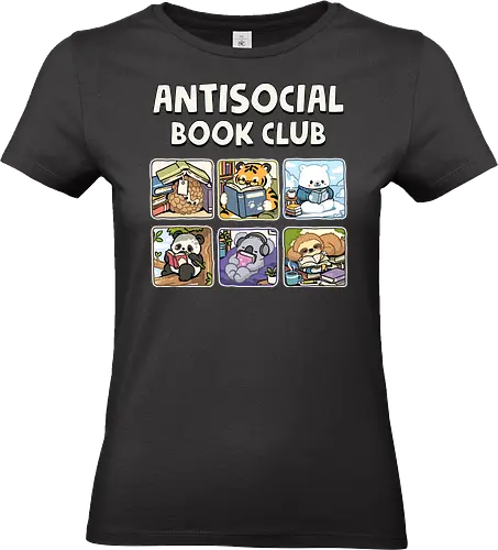 Antisocial Book Club - book club, animals, anti social, antisocial, author, book lover, books, bookworm, introvert, introverted, library, literature, reader, reading, writer - Standard T-Shirt (Women)