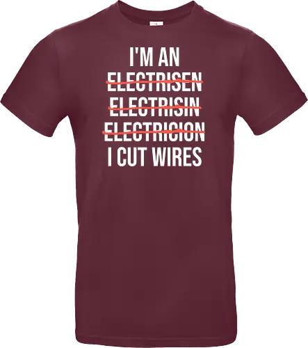 Lustiger Elektriker Spruch – Ich Bin Elektriker... Ich Schneide Kabel Humor