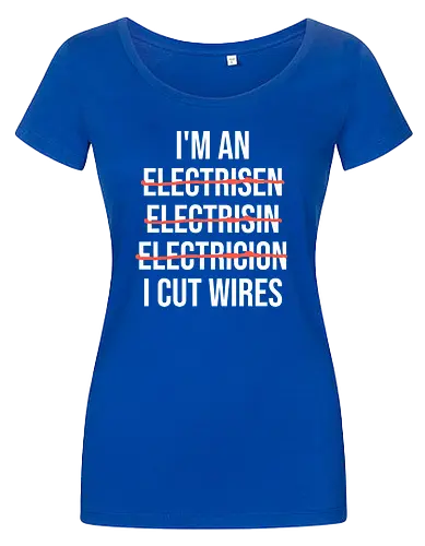 Lustiger Elektriker Spruch – Ich Bin Elektriker... Ich Schneide Kabel Humor - Elektriker, Elektriker Spruch, lustiger Elektriker, Elektroinstallateur, Elektrotechniker, Handwerker Humor, Kabel schneiden, Werkstatt Humor, Beruf Humor, Elektriker Geschenk, Handwerker Geschenk, Fun Spruch, Wortspiel, Berufswitz, Elektrofachkraft, Handwerker Witz, Kabel, Stromer, Elektro Humor, Geschenkidee, Arbeitsalltag Humor, Elektro Handwerk, Strom, Elektrik, Baustelle, Monteur, Techniker, Kollegen Geschenk, lustige Arbeitssprüche, Handwerksberuf - Women T-Shirt