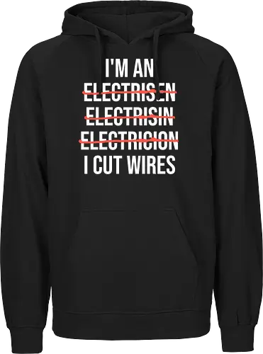 Lustiger Elektriker Spruch – Ich Bin Elektriker... Ich Schneide Kabel Humor