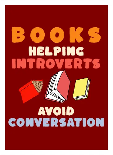 Bücher Helfen Introvertierten Gespräche Zu Vermeiden – Lustiges Lese Humor Design