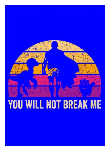 You will not break me vintage - dungeon crawler carl, cat, novel, books, retro, vintage, princess donut, fantasy - Artprint