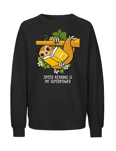 Speed reading - Sloth, Books, Reading, Animals - Fairtrade Sweatshirt