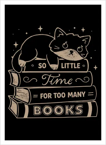 So Little Time For Too Many Books