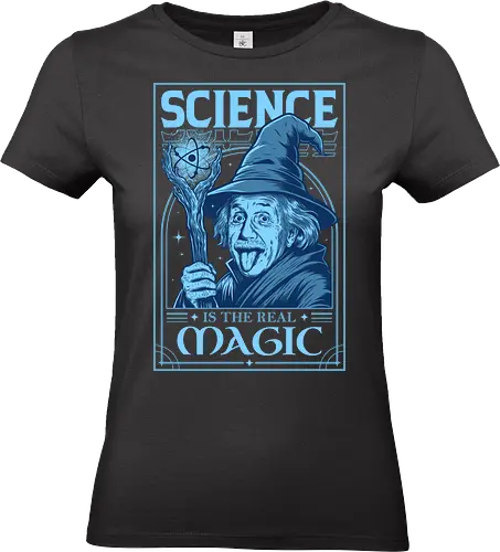 Science is the Real Magic Reload - science, albert einstein, atom, chemist, chemistry, geek, humor, magic, nerd, physics, school, science humor, science lover, scientist, teacher - Standard T-Shirt (Women)