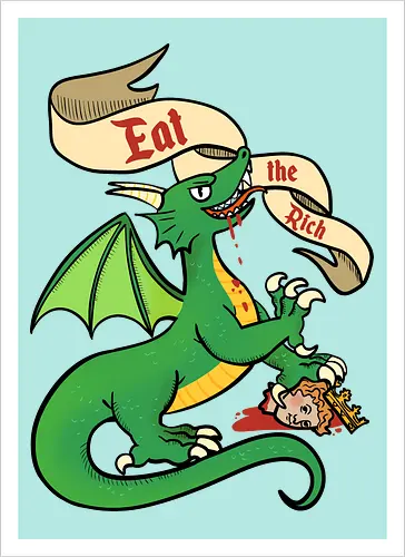 Eat the Rich 2 - Dragon, Drache, Eat the Rich - Artprint