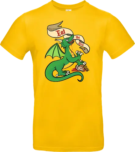 Eat the Rich 2 - Dragon, Drache, Eat the Rich - Standard T-Shirt