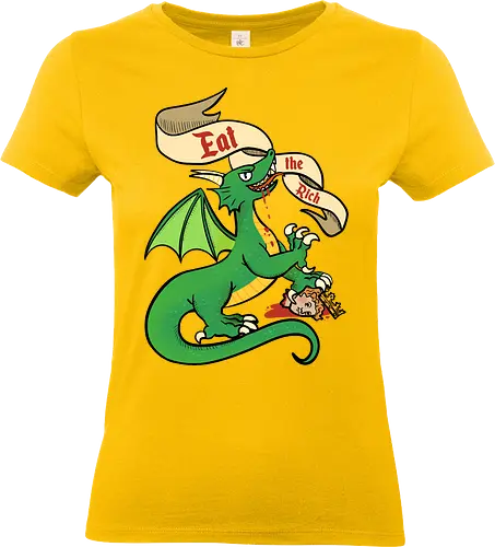 Eat the Rich 2 - Dragon, Drache, Eat the Rich - Standard T-Shirt (Women)