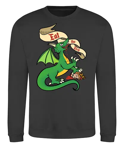 Eat the Rich 2 - Dragon, Drache, Eat the Rich - Sweatshirt