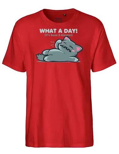 What a Day - what a day, tired cat, exhausted meme, monday mood, relatable humor, burnt out, funny cat, sleepy cat meme, work meme, introvert humor, mentally tired, sarcastic humor, Was für ein Tag, ich bin schon müde, Schlaf - Fairtrade T-Shirt