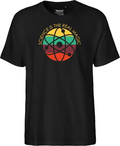 Science is the Real Magic - science, atom, biology, chemistry, element, elements, funny, laboratory, molecule, periodic, periodic table, physics, scientist, vector - Fairtrade T-Shirt