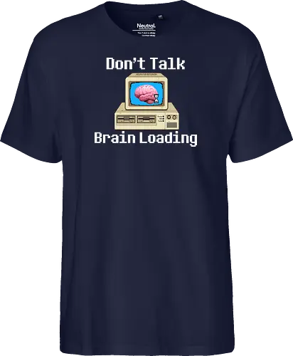 Don't Talk Brain Loading