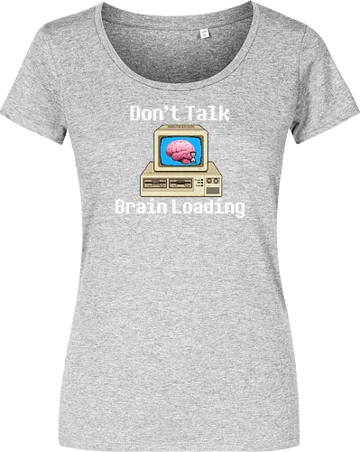 Don't Talk Brain Loading