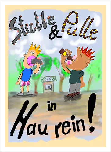 Stulle und Pulle