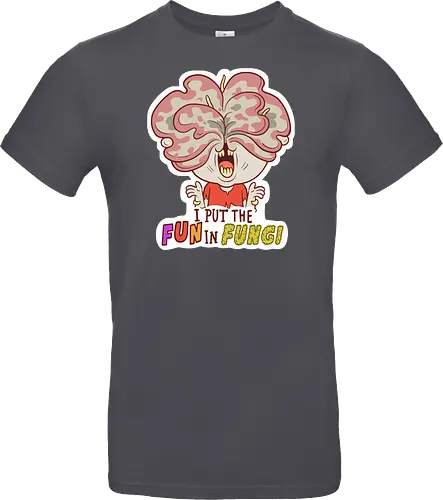 I put the fun in fungi
