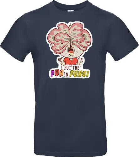 I put the fun in fungi