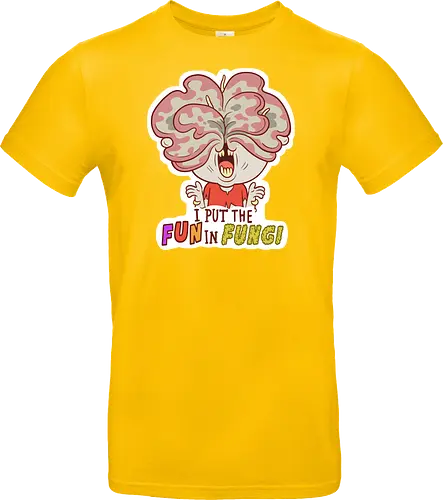 I put the fun in fungi