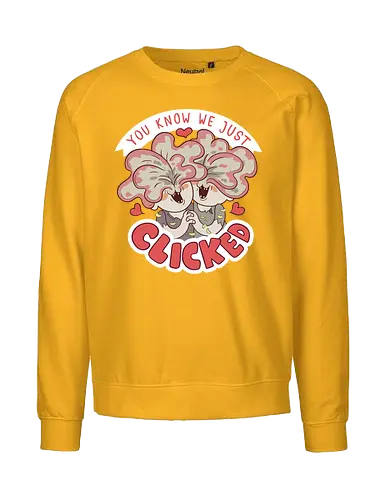 You know we just clicked - clicker, last, gaming, puns - Fairtrade Sweatshirt