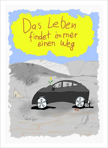 Das Leben findet immer einen Weg