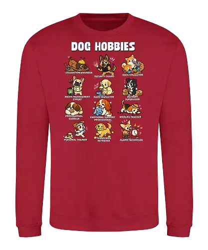 Dog Hobbies - dog, animal, dog dad, dog lover, dog mom, dogs, funny, hobbies, hobbies interests, hobby, joke, meme, pet, pets, puppy - Sweatshirt