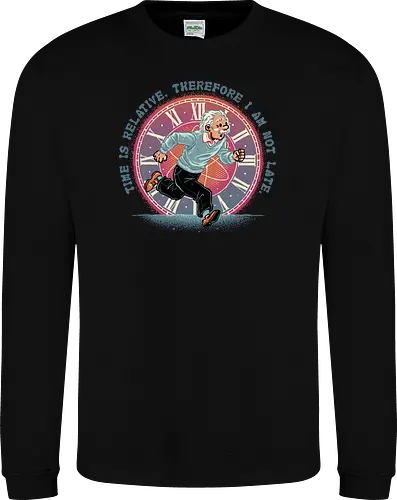The Relativity of Time - Physicist, scientist, science, time, movie, mash up, adventure, funny, cute - Sweatshirt