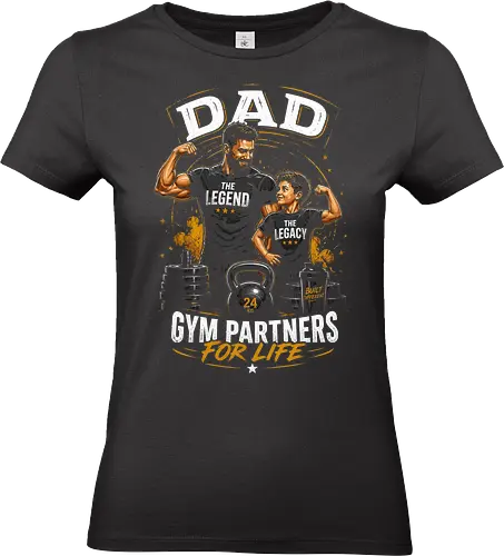 Dad Legend Legacy Gym Partners Life