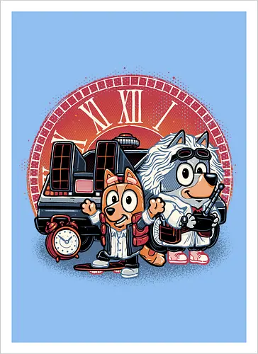 Bark in Time we go - TV series, animation, puppy, cute, funny, mash up, movie, retro, time travel, space, science fiction - Artprint
