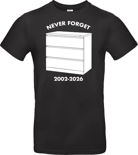 Never Forget Malm - Standard T-Shirt