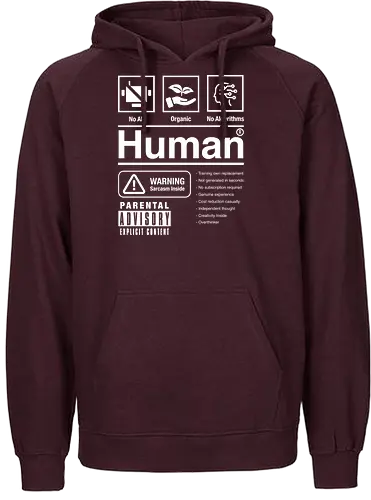Human - no ai, anti ai, funny, human, warning label - Fairtrade Hoodie